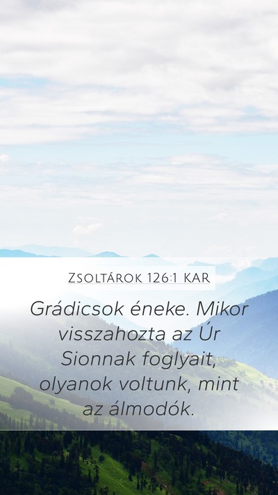 Zsoltárok 126:1 KAR Bible Verse Image