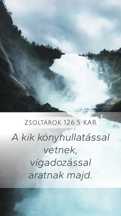 Zsoltárok 126:5 KAR Bible Verse Image