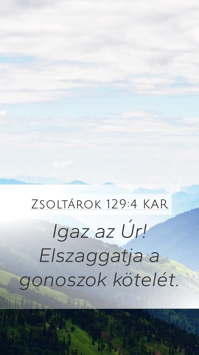 Zsoltárok 129:4 KAR Bible Verse Image