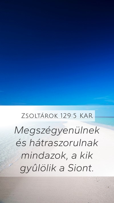 Zsoltárok 129:5 KAR Bible Verse Image