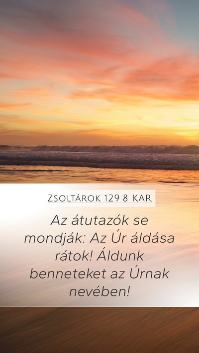 Zsoltárok 129:8 KAR Bible Verse Image