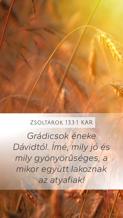 Zsoltárok 133:1 KAR Bible Verse Image