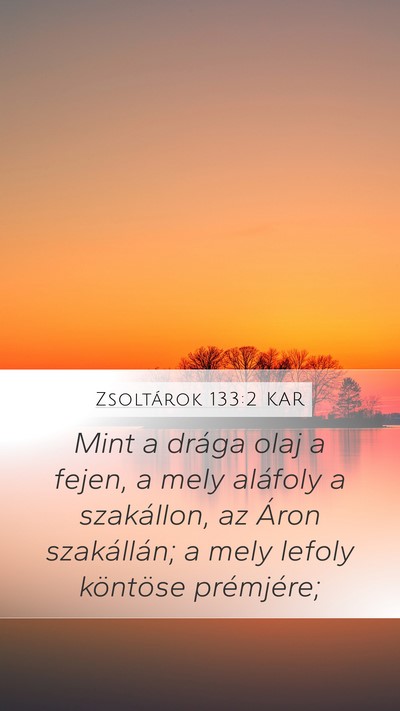 Zsoltárok 133:2 KAR Bible Verse Image