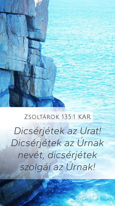 Zsoltárok 135:1 KAR Bible Verse Image