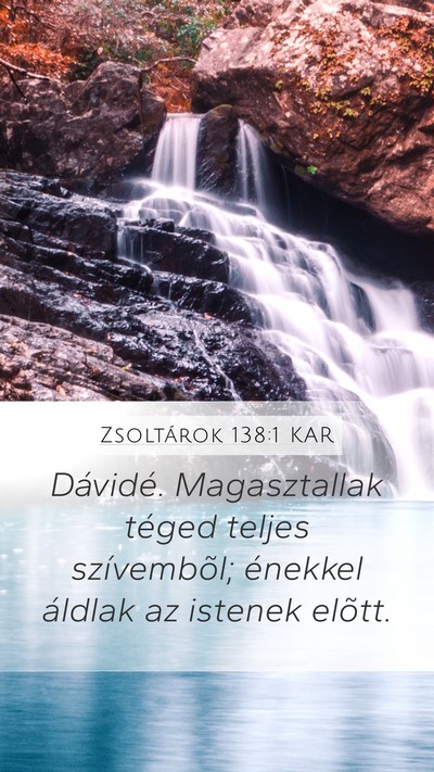 Zsoltárok 138:1 KAR Bible Verse Image