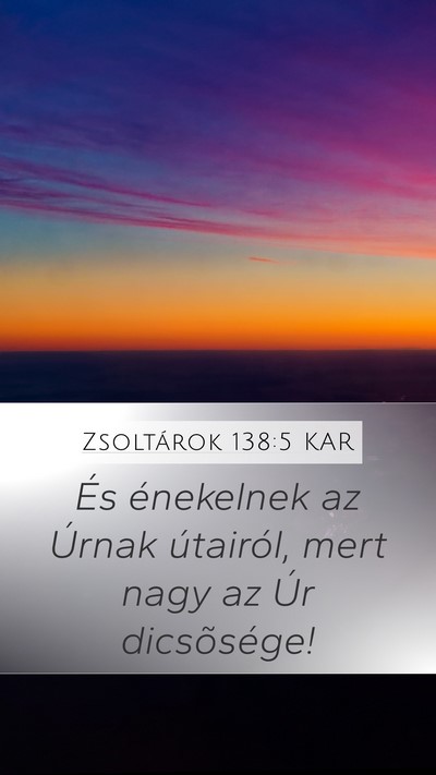Zsoltárok 138:5 KAR Bible Verse Image