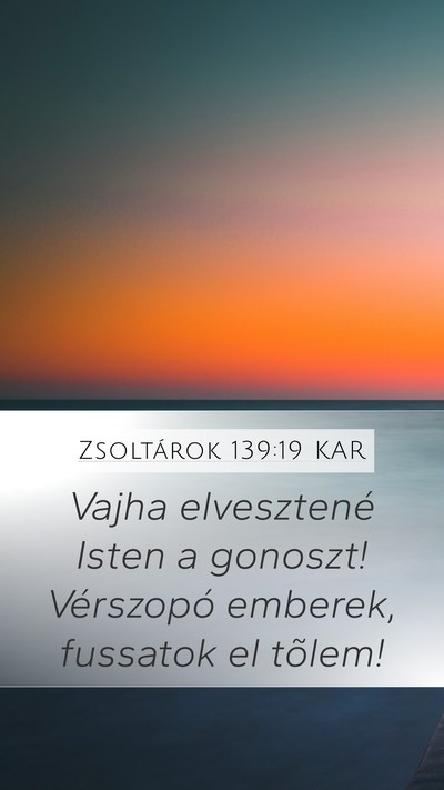 Zsoltárok 139:19 KAR Bible Verse Image