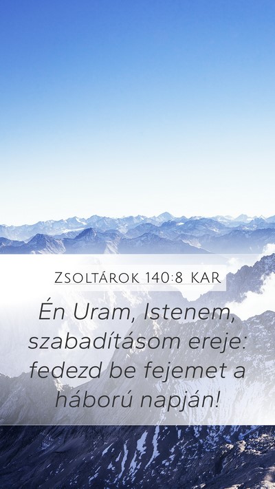 Zsoltárok 140:8 KAR Bible Verse Image