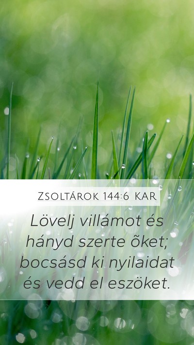 Zsoltárok 144:6 KAR Bible Verse Image