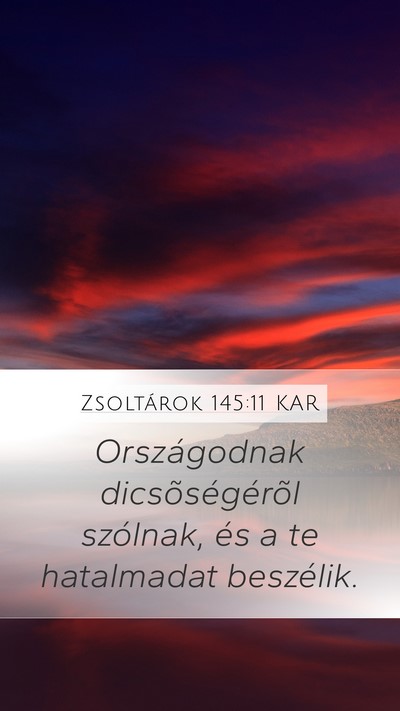 Zsoltárok 145:11 KAR Bible Verse Image