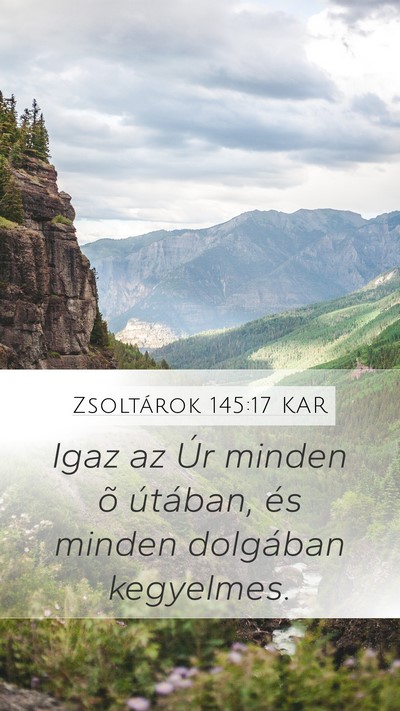 Zsoltárok 145:17 KAR Bible Verse Image
