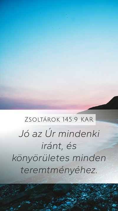 Zsoltárok 145:9 KAR Bible Verse Image