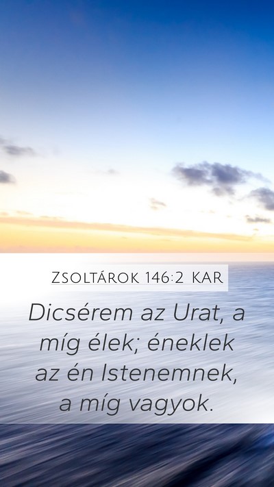 Zsoltárok 146:2 KAR Bible Verse Image