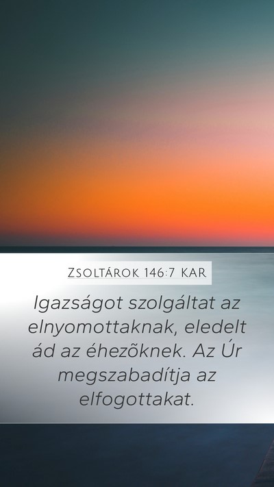 Zsoltárok 146:7 KAR Bible Verse Image