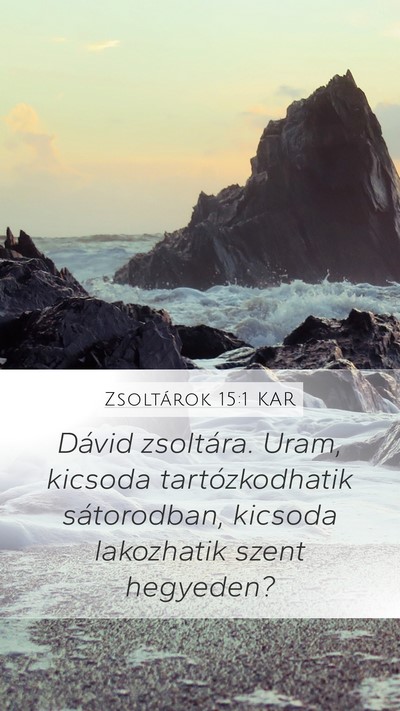 Zsoltárok 15:1 KAR Bible Verse Image