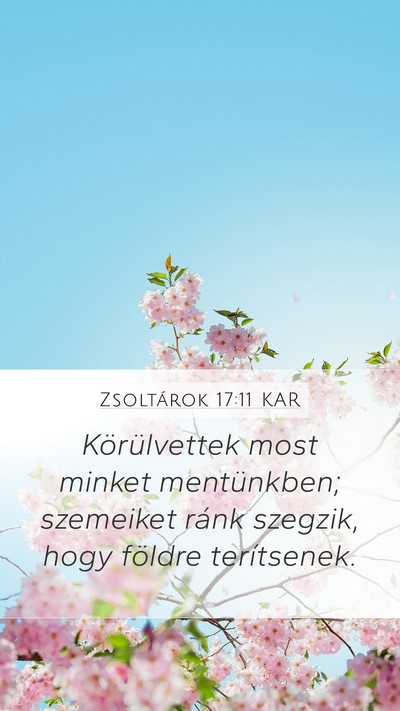 Zsoltárok 17:11 KAR Bible Verse Image