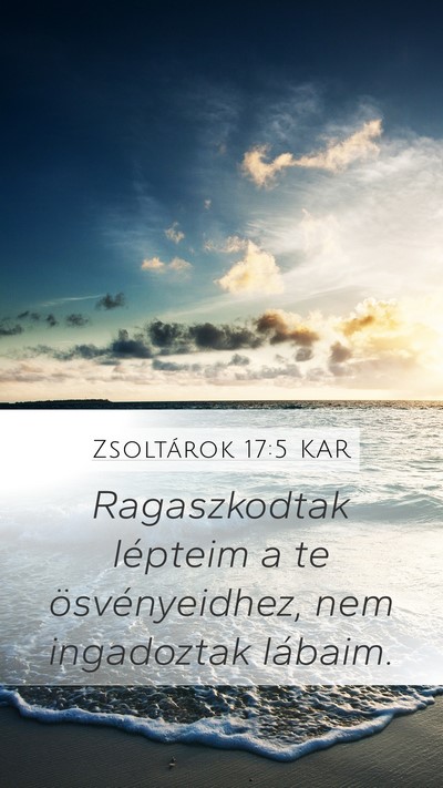 Zsoltárok 17:5 KAR Bible Verse Image