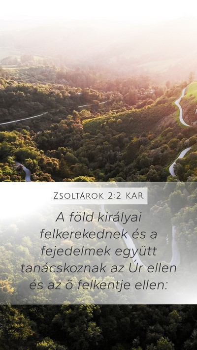 Zsoltárok 2:2 KAR Bible Verse Image