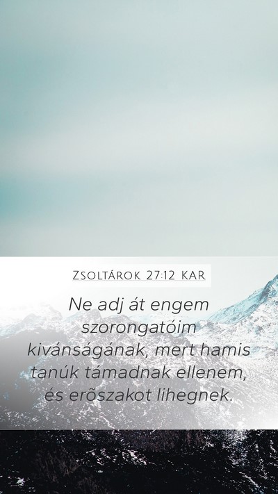 Zsoltárok 27:12 KAR Bible Verse Image