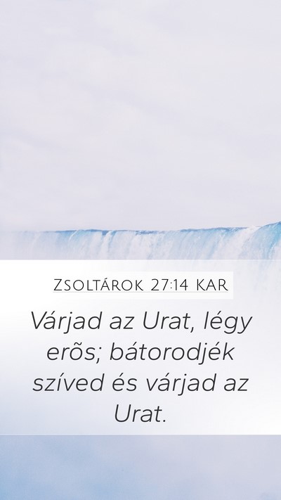 Zsoltárok 27:14 KAR Bible Verse Image