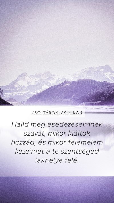 Zsoltárok 28:2 KAR Bible Verse Image