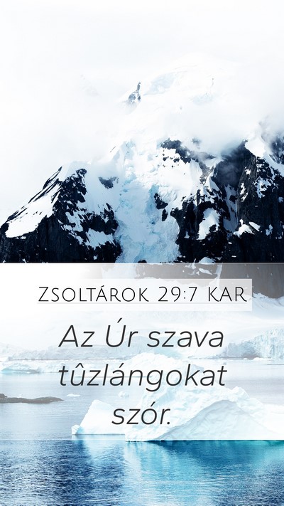 Zsoltárok 29:7 KAR Mobile Phone Wallpaper - Az Úr szava tûzlángokat - Mobile Bible Verse Wallpaper