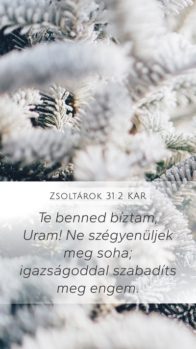 Zsoltárok 31:2 KAR Bible Verse Image