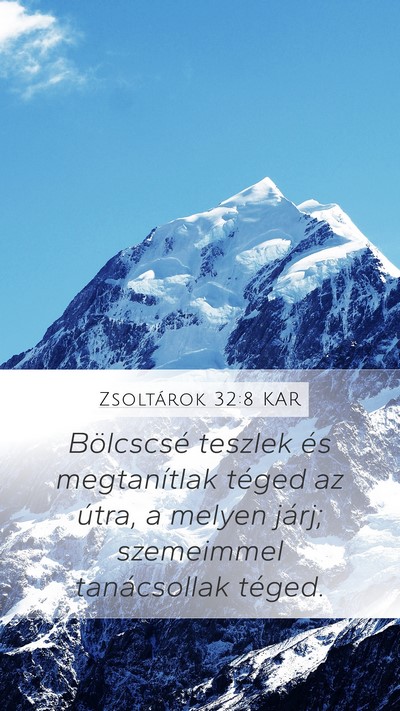 Zsoltárok 32:8 KAR Bible Verse Image