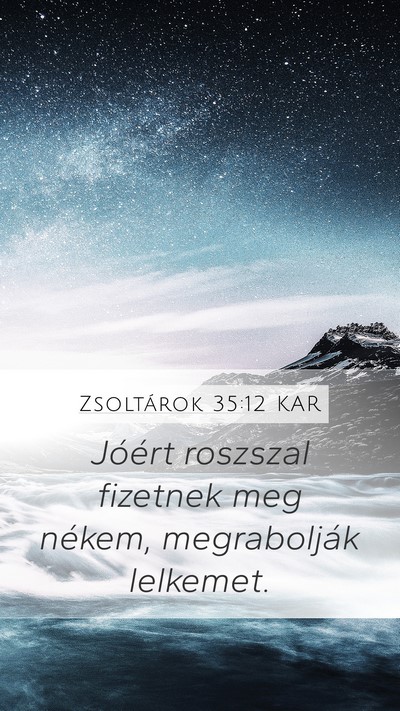 Zsoltárok 35:12 KAR Bible Verse Image