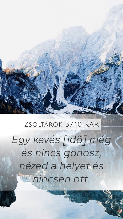 Zsoltárok 37:10 KAR Bible Verse Image