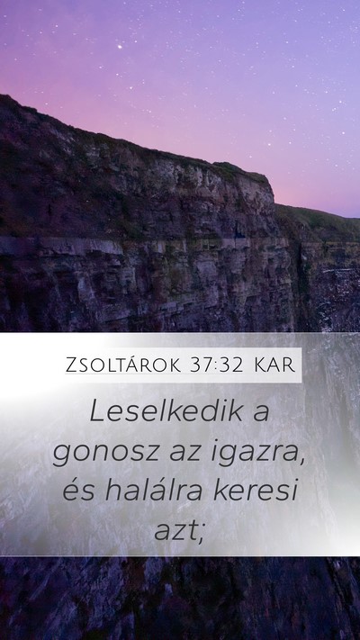 Zsoltárok 37:32 KAR Bible Verse Image