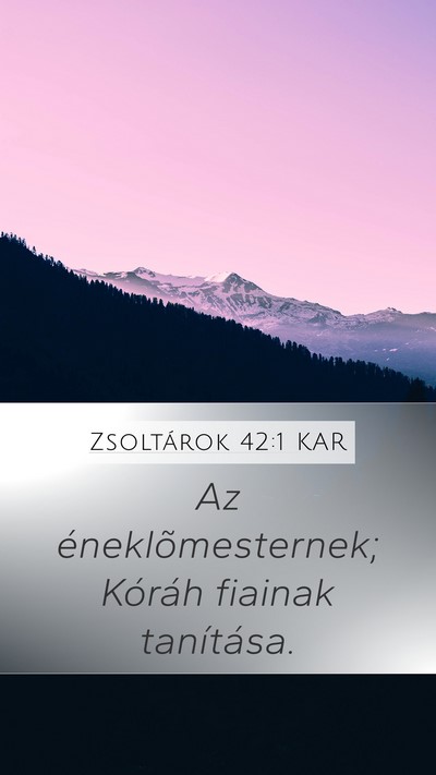 Zsoltárok 42:1 KAR Bible Verse Image