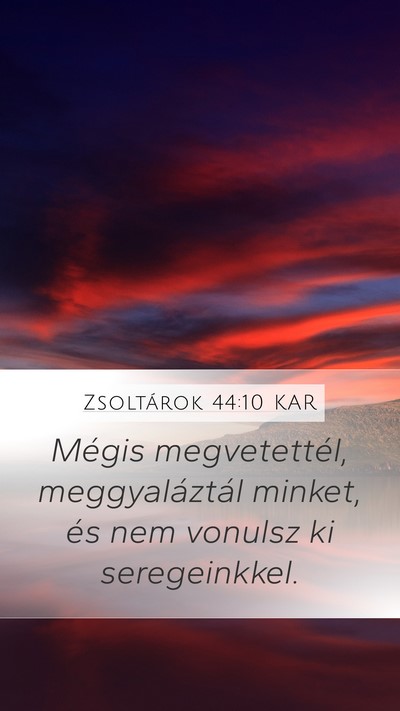 Zsoltárok 44:10 KAR Bible Verse Image