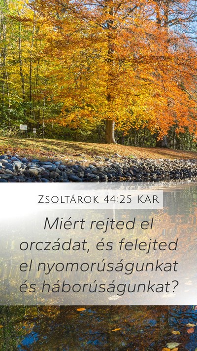 Zsoltárok 44:25 KAR Bible Verse Image