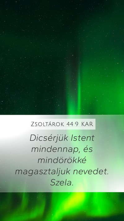 Zsoltárok 44:9 KAR Bible Verse Image