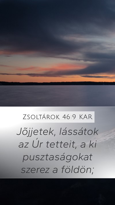 Zsoltárok 46:9 KAR Bible Verse Image