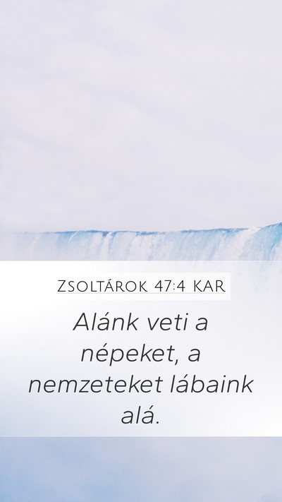 Zsoltárok 47:4 KAR Bible Verse Image