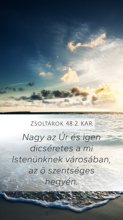 Zsoltárok 48:2 KAR Bible Verse Image