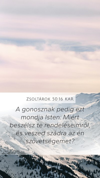 Zsoltárok 50:16 KAR Bible Verse Image