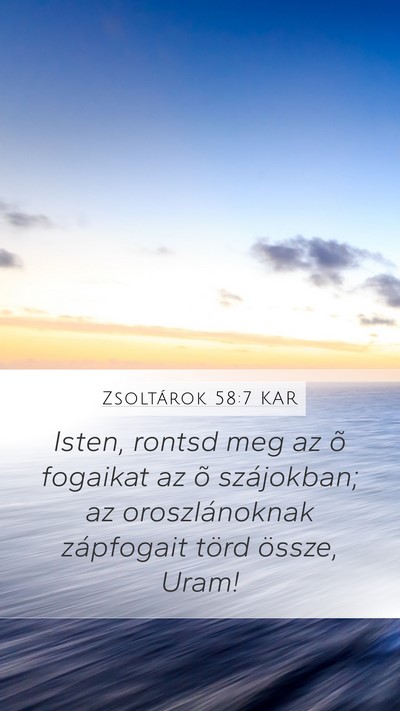 Zsoltárok 58:7 KAR Bible Verse Image