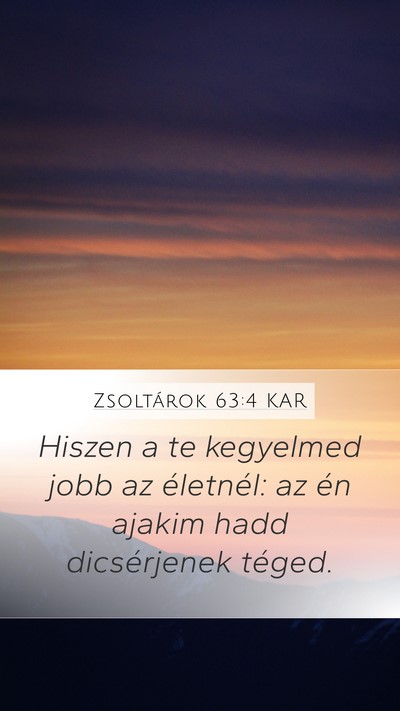 Zsoltárok 63:4 KAR Bible Verse Image