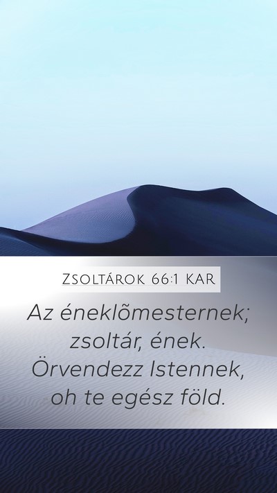Zsoltárok 66:1 KAR Bible Verse Image