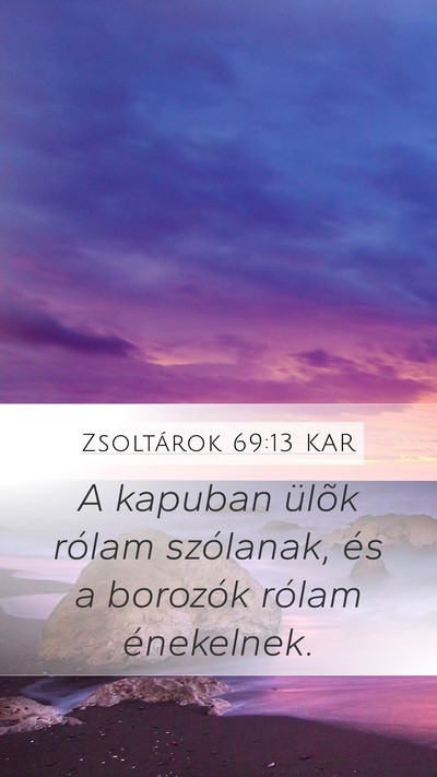 Zsoltárok 69:13 KAR Bible Verse Image