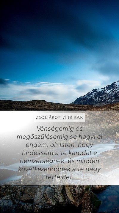 Zsoltárok 71:18 KAR Bible Verse Image
