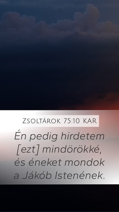 Zsoltárok 75:10 KAR Bible Verse Image