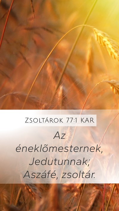 Zsoltárok 77:1 KAR Bible Verse Image