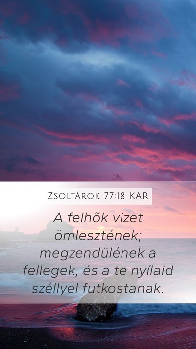 Zsoltárok 77:18 KAR Bible Verse Image