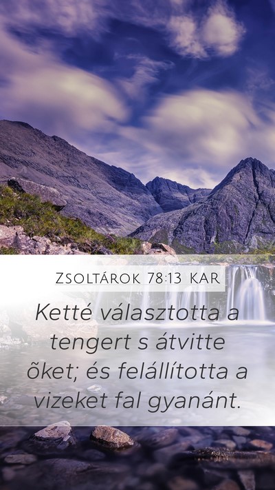 Zsoltárok 78:13 KAR Bible Verse Image