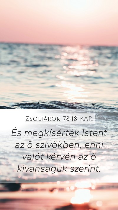 Zsoltárok 78:18 KAR Bible Verse Image