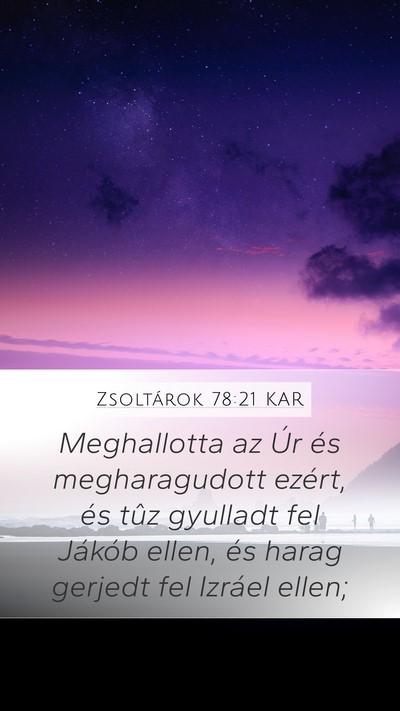 Zsoltárok 78:21 KAR Bible Verse Image